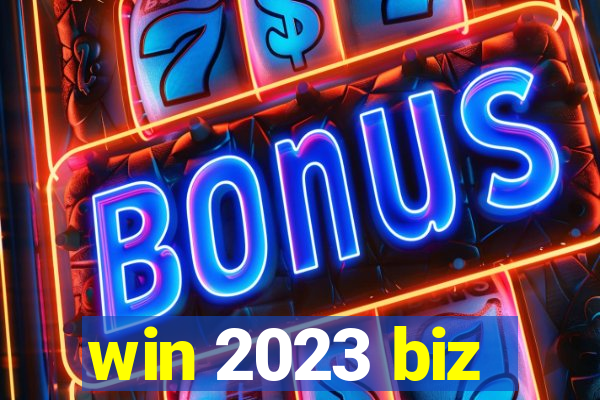 win 2023 biz